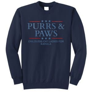 Childless Cat Lady 2024 Ladies Voting Kamala Purrs And Paws Tall Sweatshirt