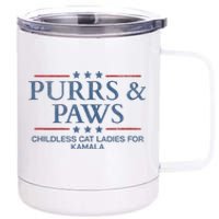 Childless Cat Lady 2024 Ladies Voting Kamala Purrs And Paws 12 oz Stainless Steel Tumbler Cup