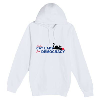 Childless Cat Lady Voting Election 2024 Usa Premium Pullover Hoodie