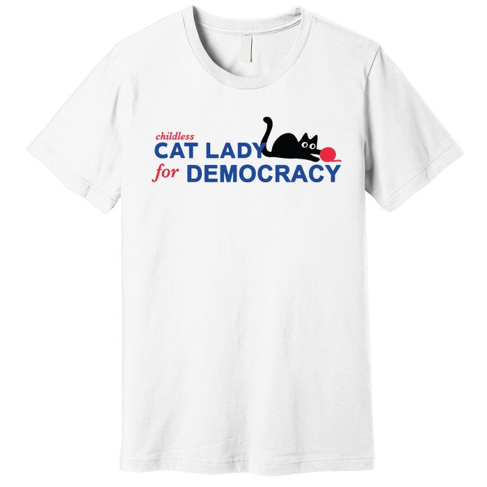 Childless Cat Lady Voting Election 2024 Usa Premium T-Shirt