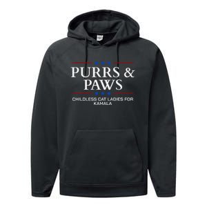 Childless Cat Lady 2024 Ladies Voting Kamala Purrs And Paws Performance Fleece Hoodie