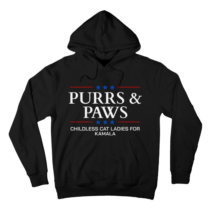 Childless Cat Lady 2024 Ladies Voting Kamala Purrs And Paws Hoodie