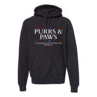 Childless Cat Lady 2024 Ladies Voting Kamala Purrs And Paws Premium Hoodie