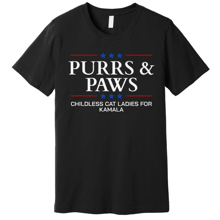 Childless Cat Lady 2024 Ladies Voting Kamala Purrs And Paws Premium T-Shirt