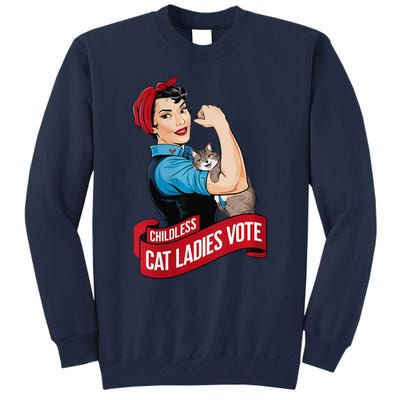 Childless Cat Ladies Vote Rosie Cat Funny Tall Sweatshirt