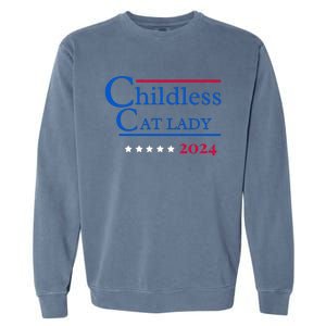 Childless Cat Lady For President Garment-Dyed Sweatshirt