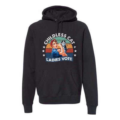 Childless Cat Ladies Vote Rosie The Riveter Vintage Funny Premium Hoodie