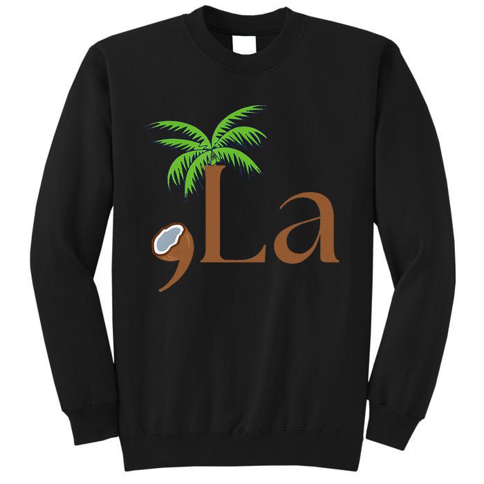 Coconut Comma + La 2024 Gift Funny Sweatshirt