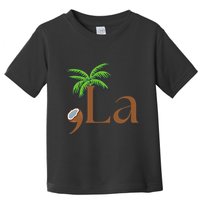Coconut Comma + La 2024 Gift Funny Toddler T-Shirt