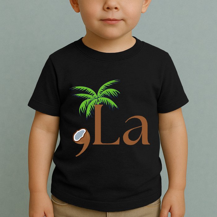 Coconut Comma + La 2024 Gift Funny Toddler T-Shirt