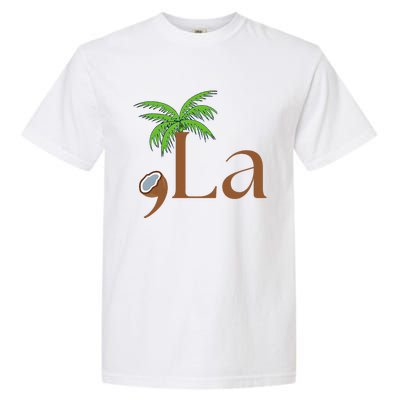 Coconut Comma + La 2024 Gift Funny Garment-Dyed Heavyweight T-Shirt