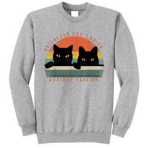 Childless Cat Ladies Against Fascism Tall Sweatshirt