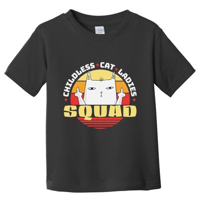 Childless Cat Ladies Squad Club Lady Funny Middle Finger Toddler T-Shirt