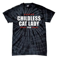 Childless Cat Lady 2024 Childless Cat Lady Tie-Dye T-Shirt