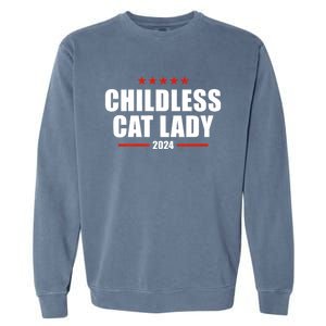 Childless Cat Lady 2024 Childless Cat Lady Garment-Dyed Sweatshirt