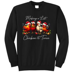 Christmas Chicken Lover Xmas Making A List Chicken It Twice Sweatshirt