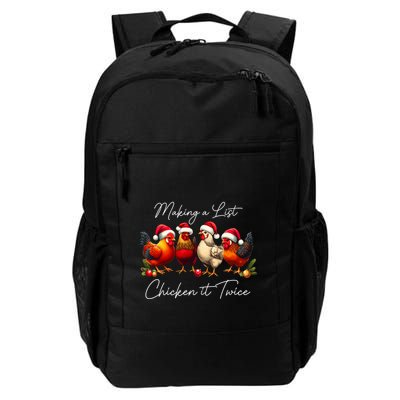 Christmas Chicken Lover Xmas Making A List Chicken It Twice Daily Commute Backpack