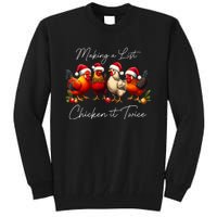 Christmas Chicken Lover Xmas Making A List Chicken It Twice Tall Sweatshirt