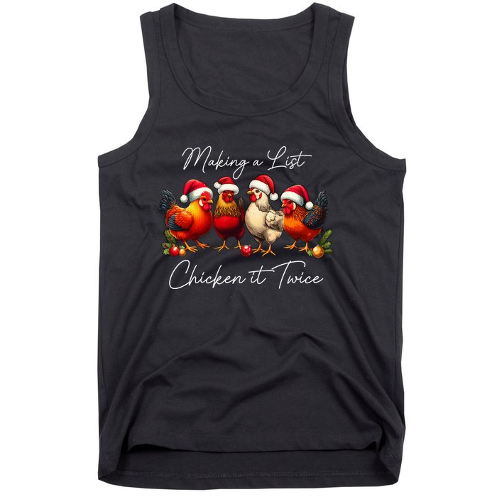 Christmas Chicken Lover Xmas Making A List Chicken It Twice Tank Top