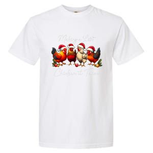 Christmas Chicken Lover Xmas Making A List Chicken It Twice Garment-Dyed Heavyweight T-Shirt