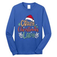 Crazy Christmas Lady Have Yourself A Merry Christmas Cool Gift Long Sleeve Shirt