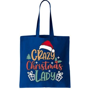 Crazy Christmas Lady Have Yourself A Merry Christmas Cool Gift Tote Bag