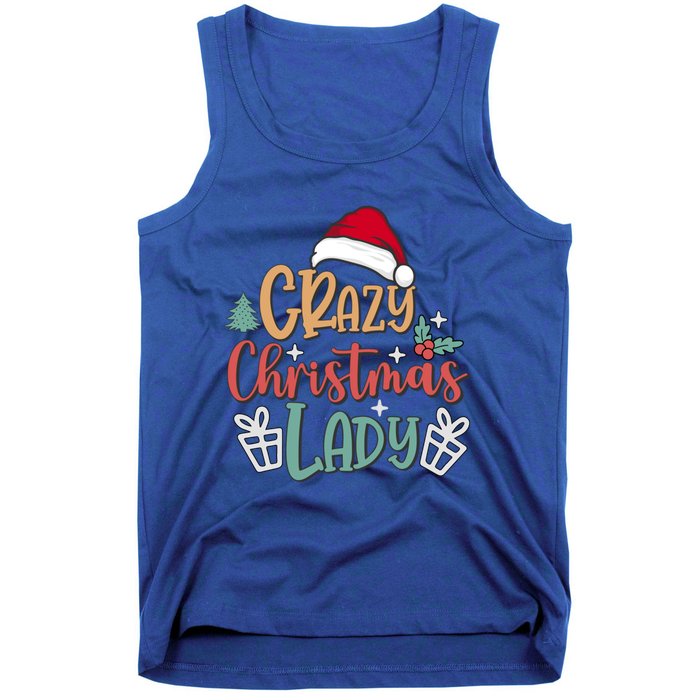 Crazy Christmas Lady Have Yourself A Merry Christmas Cool Gift Tank Top