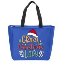 Crazy Christmas Lady Have Yourself A Merry Christmas Cool Gift Zip Tote Bag