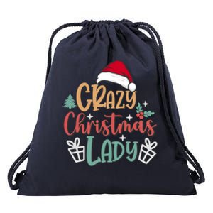 Crazy Christmas Lady Have Yourself A Merry Christmas Cool Gift Drawstring Bag