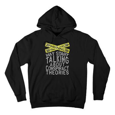 Conspiracy Conspiracy Lover Conspiracy Tall Hoodie