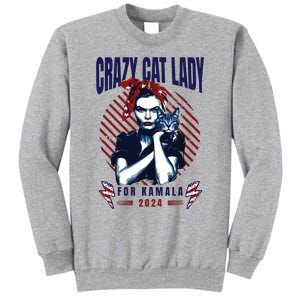 Crazy Cat Lady For Kamala 2024 Tall Sweatshirt