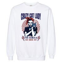 Crazy Cat Lady For Kamala 2024 Garment-Dyed Sweatshirt