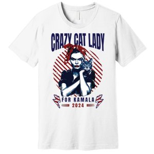 Crazy Cat Lady For Kamala 2024 Premium T-Shirt