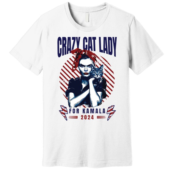 Crazy Cat Lady For Kamala 2024 Premium T-Shirt