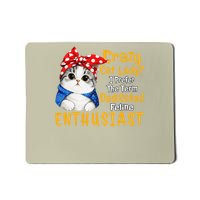 Crazy Cat Lady I Prefer The Term Dedicated Feline Enthusiast Mousepad