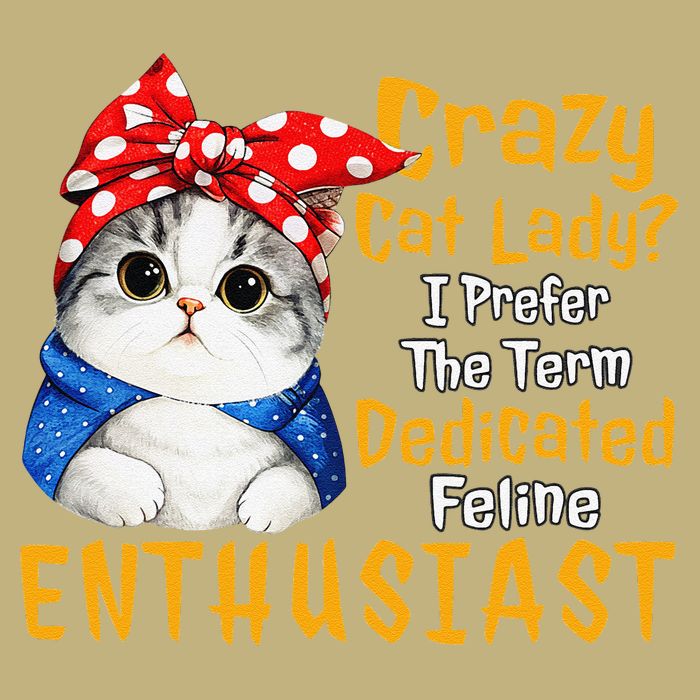 Crazy Cat Lady I Prefer The Term Dedicated Feline Enthusiast Mousepad