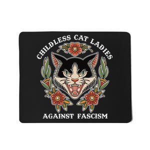 Childless Cat Ladies Against Fascism Funny Cat Feminist Mousepad