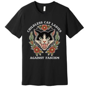 Childless Cat Ladies Against Fascism Funny Cat Feminist Premium T-Shirt