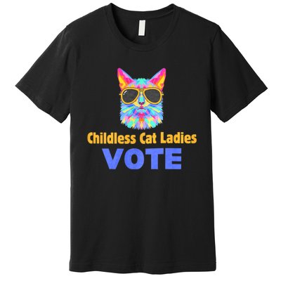 Childless Cat Ladies Vote Blue Premium T-Shirt