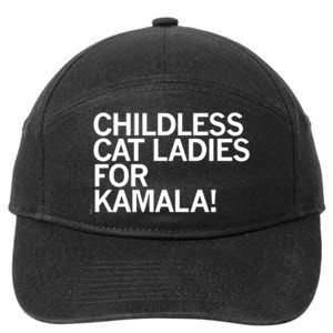 Childless Cat Ladies For Kamala 7-Panel Snapback Hat