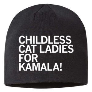 Childless Cat Ladies For Kamala Sustainable Beanie