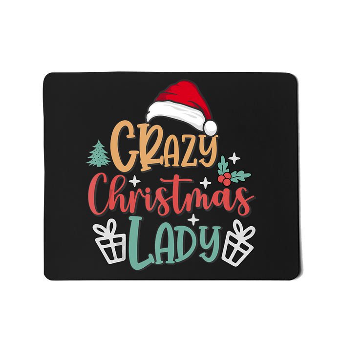 Crazy Christmas Lady Have Yourself A Merry Christmas Tank Top Mousepad