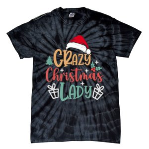 Crazy Christmas Lady Have Yourself A Merry Christmas Tank Top Tie-Dye T-Shirt