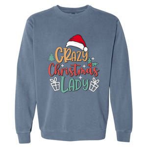 Crazy Christmas Lady Have Yourself A Merry Christmas Tank Top Garment-Dyed Sweatshirt