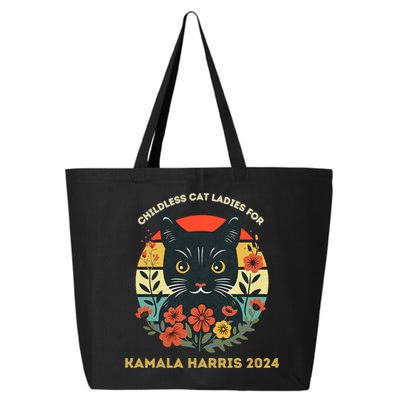 Childless Cat Ladies For Kamala Harris 2024 Election 25L Jumbo Tote
