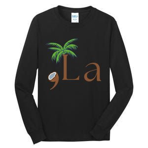 Coconut Comma + La Kamala Harris 2024 President Election Tall Long Sleeve T-Shirt