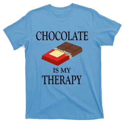 Chocolatier Chocolade Lover Chocolate Is My Therapy Cute Gift T-Shirt