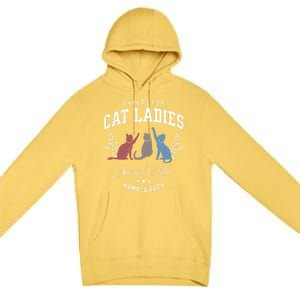 Childless Cat Ladies Kamala 2024 Election President Women Premium Pullover Hoodie