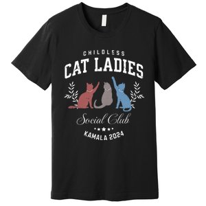 Childless Cat Ladies Kamala 2024 Election President Women Premium T-Shirt