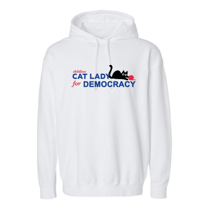 Childless Cat Lady For Democracy Voting Election 2024 Usa Garment-Dyed Fleece Hoodie